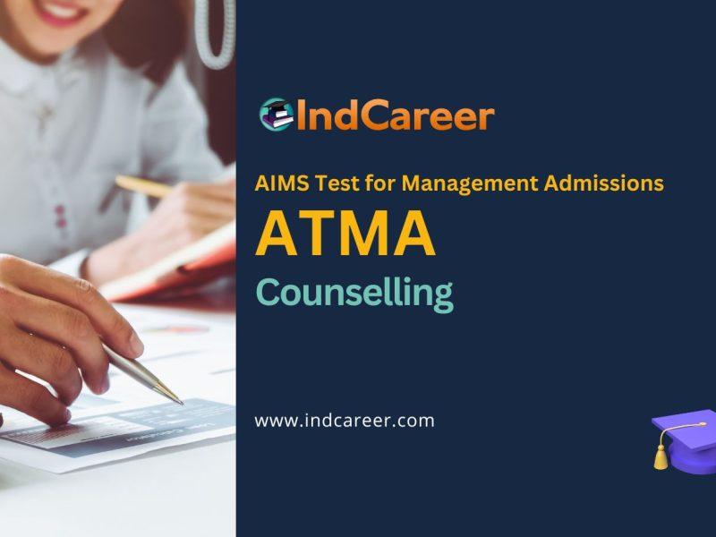 ATMA Counselling: Dates, Registration, Fees, Procedure
