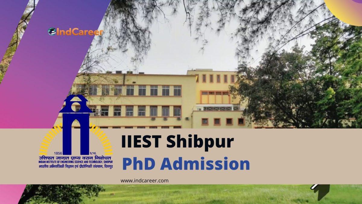 IIEST Shibpur PhD Admission: Dates, Eligibility, and Application Form