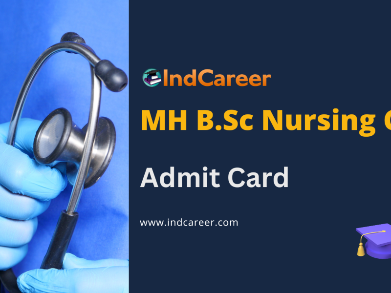 MH B.Sc Nursing CET Admit Card