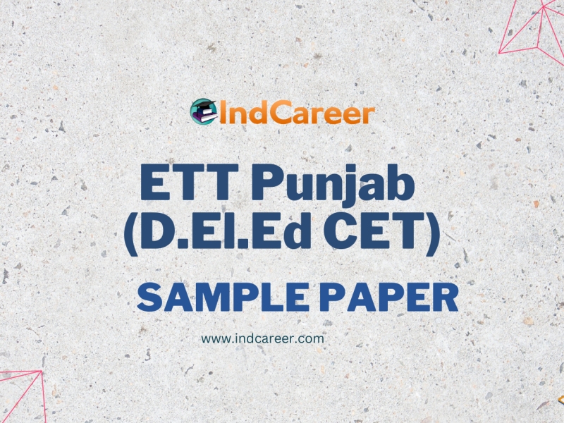 ETT Punjab (D.El.Ed CET) Sample Paper