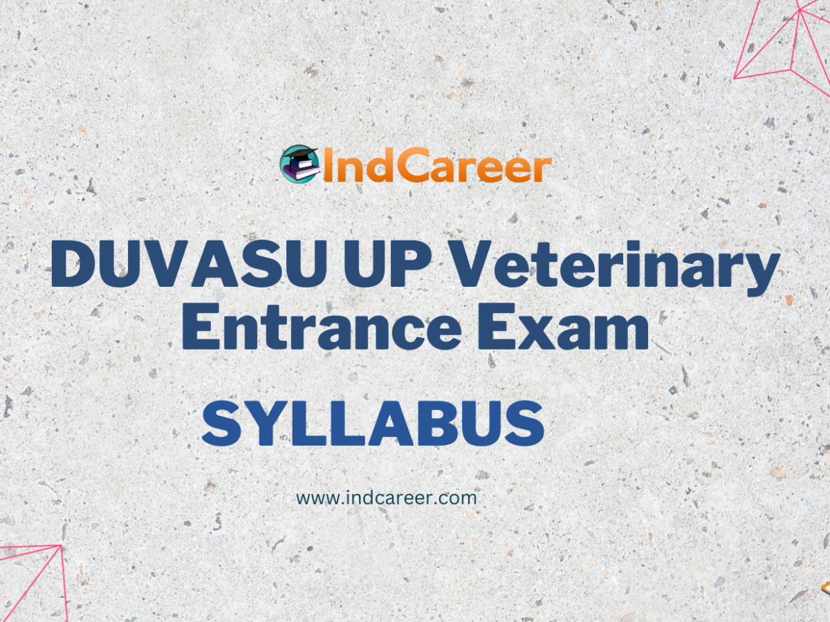 DUVASU UP Veterinary Entrance Exam Syllabus
