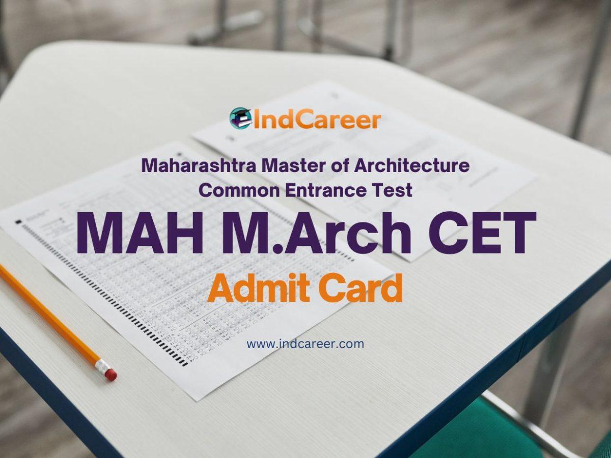 MAH M.Arch CET Admit Card
