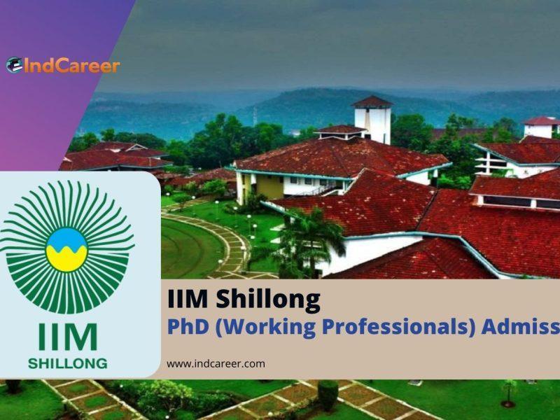IIM Shillong PhD (Working Professionals) Admission