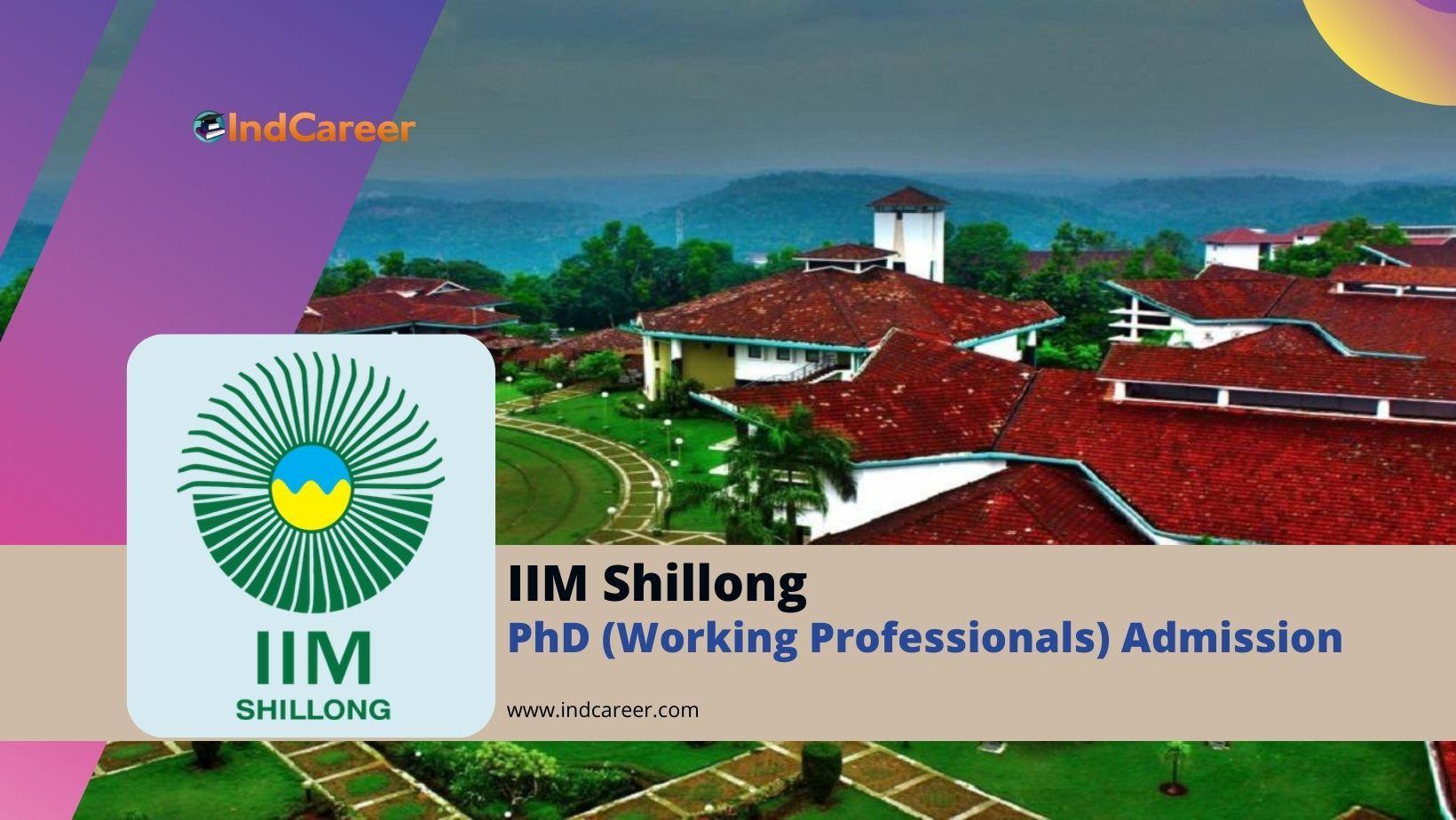 IIM Shillong PhD (Working Professionals) Admission