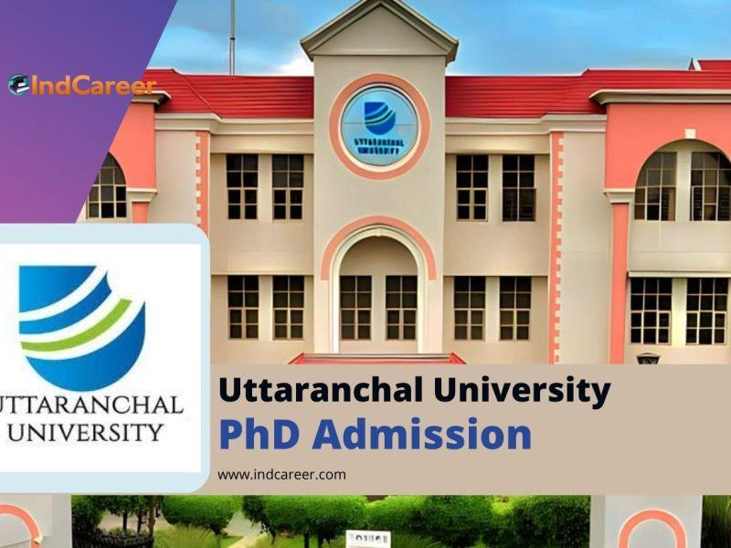 Uttaranchal University PhD Admission