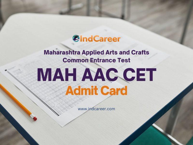 MAH AAC CET Admit Card