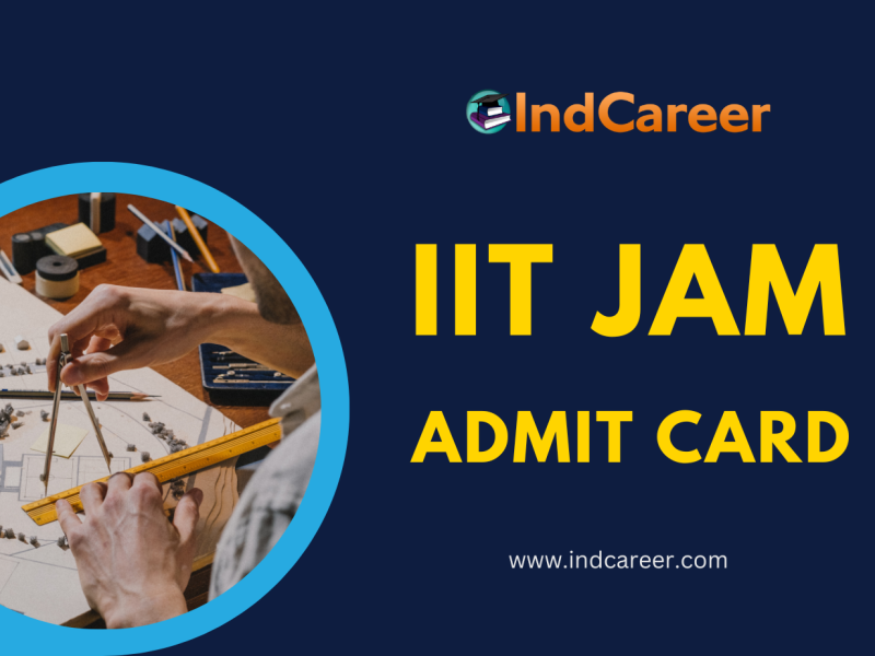 IIT JAM Admit Card