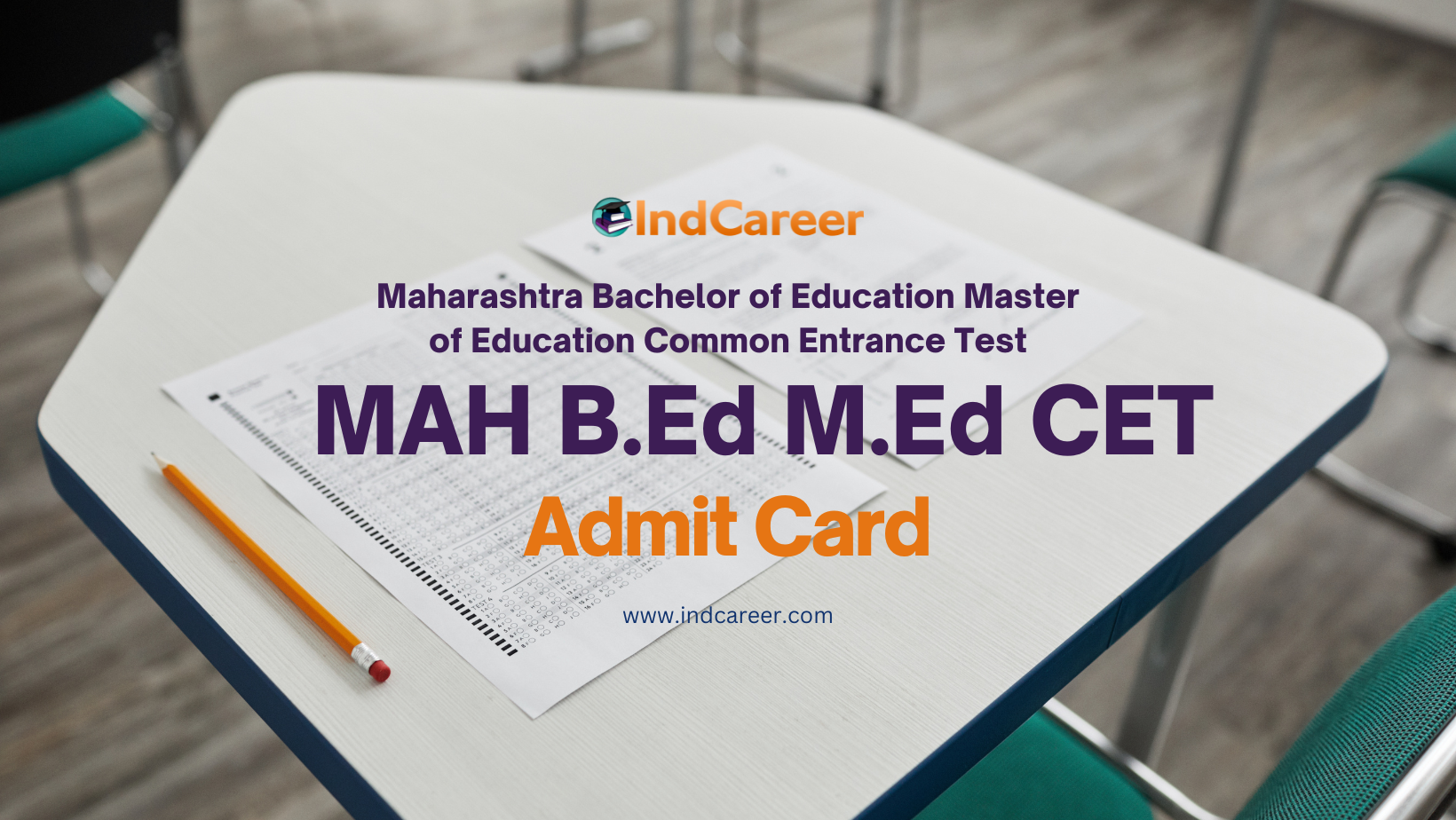 MAH B.Ed M.Ed CET Admit Card