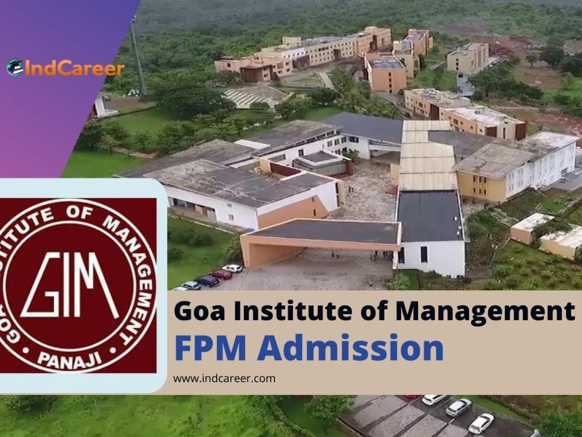 Goa Institute of Management FPM Admission: Dates, Application Form
