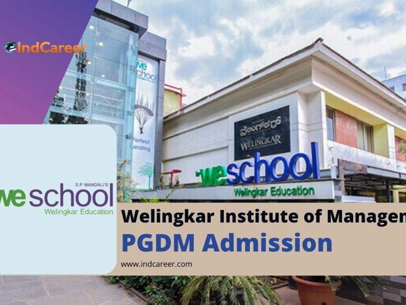Welingkar Institute of Management PGDM Admission: Application Dates, Eligibility
