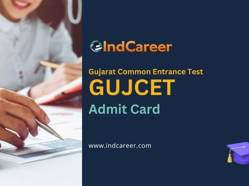 GUJCET Admit Card