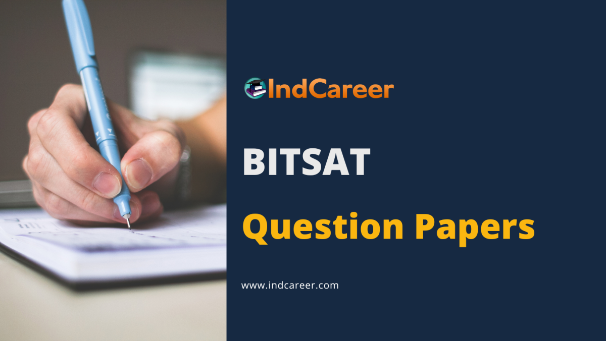 BITSAT Previous Year Question Papers