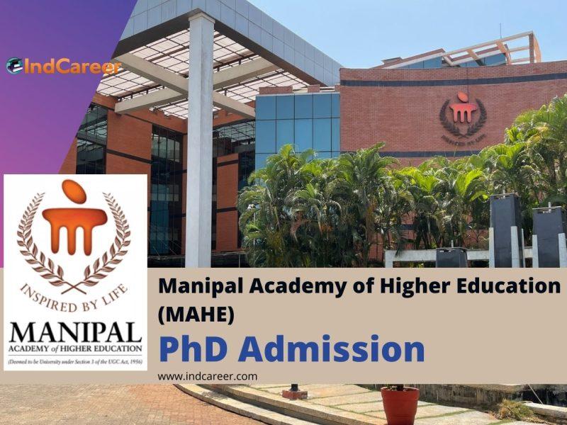 Manipal Academy of Higher Education (MAHE) PhD Admission: Eligibility, Dates, and Application Process