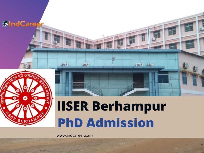 IISER Berhampur PhD Admission: Dates, Application Form, and Eligibility