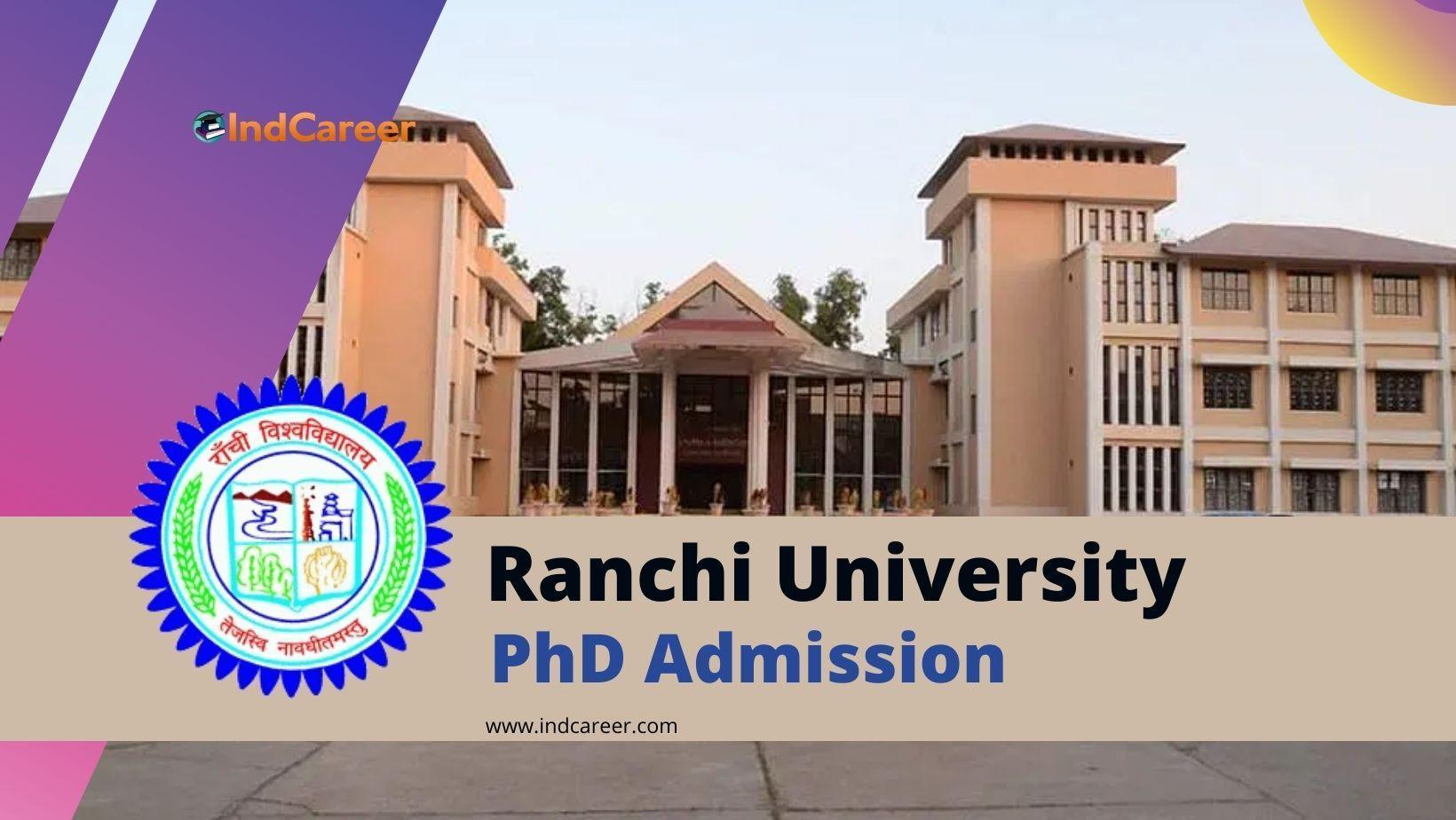 Ranchi University PhD Admission