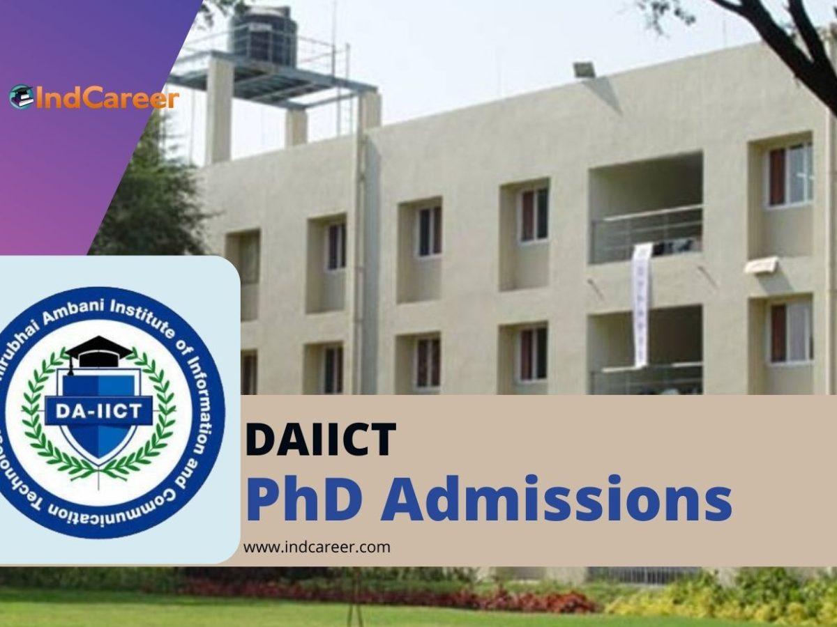 DAIICT PhD Admission: Eligibility, Application Process