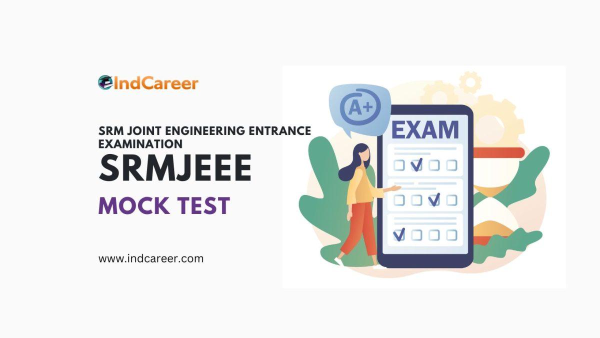 SRMJEEE Mock Test