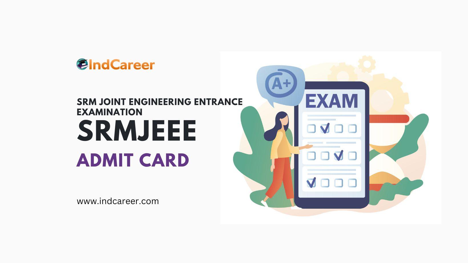 SRMJEEE Admit Card