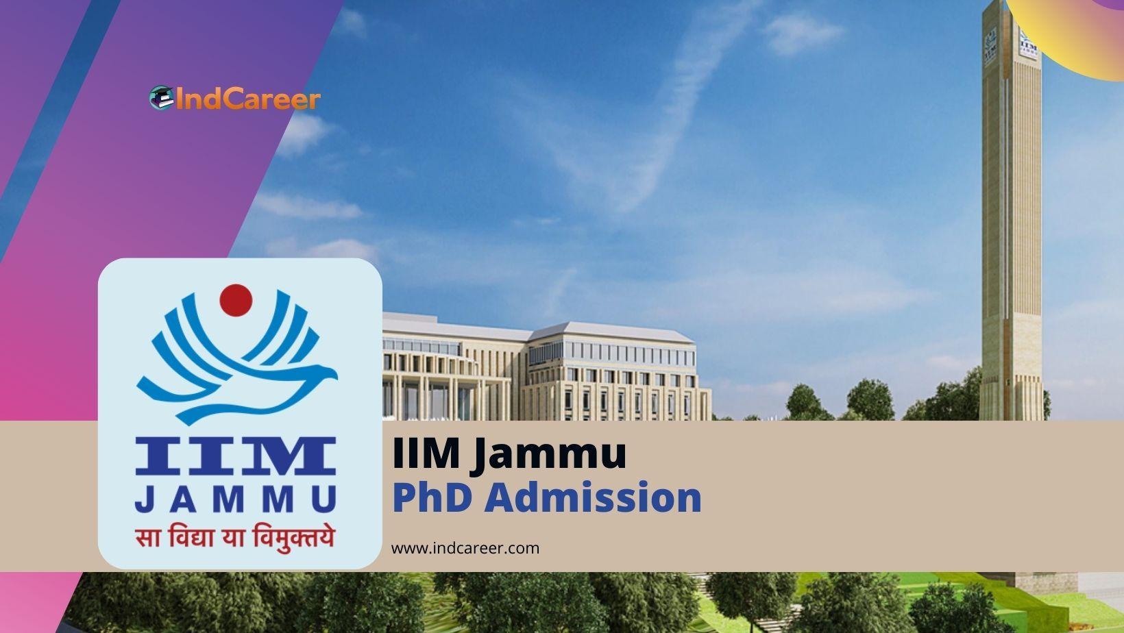 IIM Jammu PhD Admission: Application Form, Dates