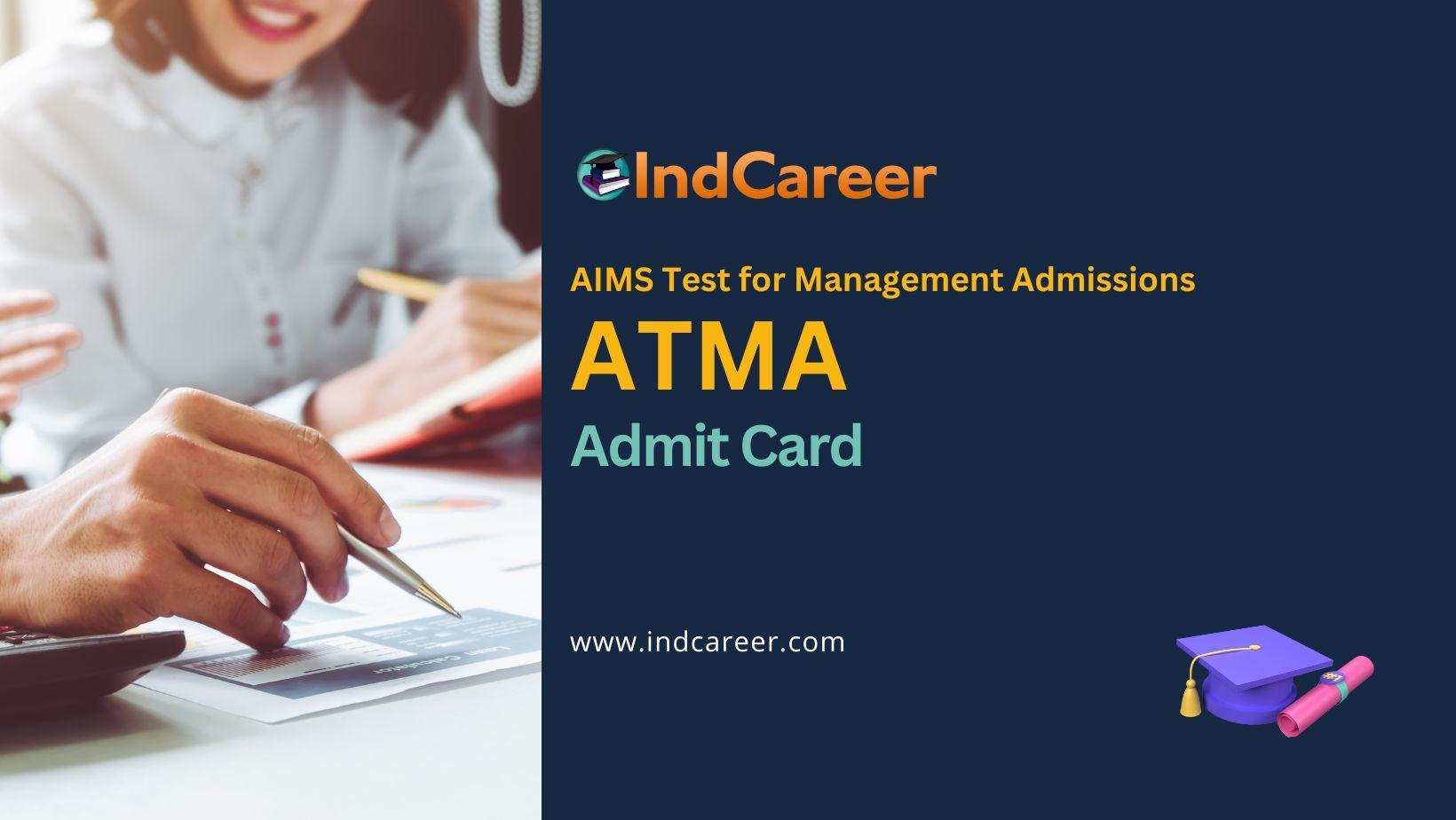 ATMA Admit Card