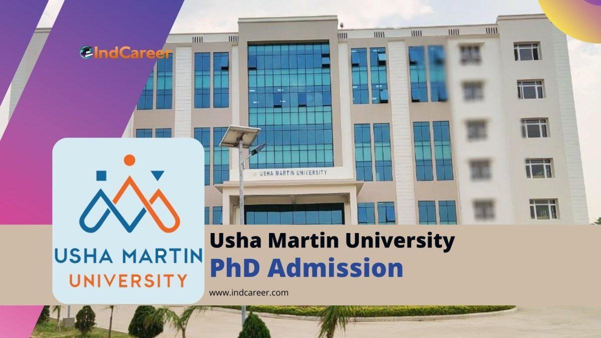 Usha Martin University PhD Admission