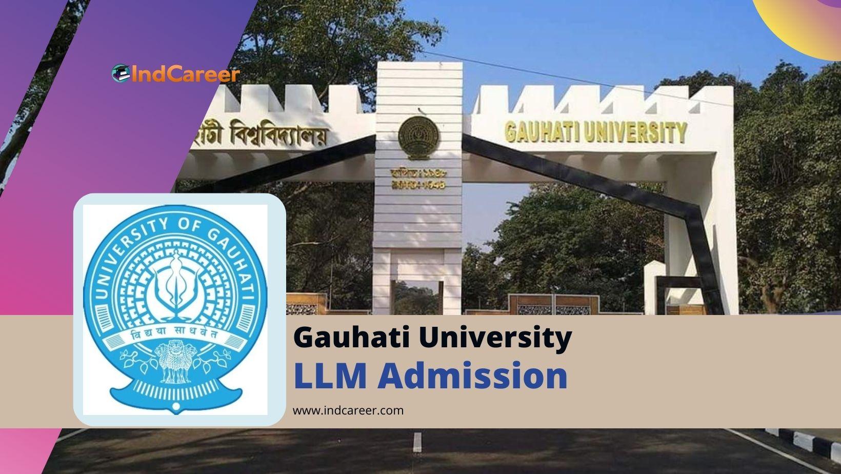 Gauhati University LLM Admission