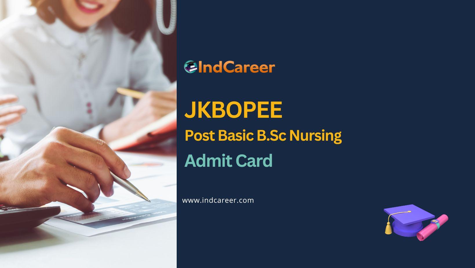 JKBOPEE Post Basic B.Sc Nursing Admit Card: Download Hall Ticket at jkbopee.gov.in