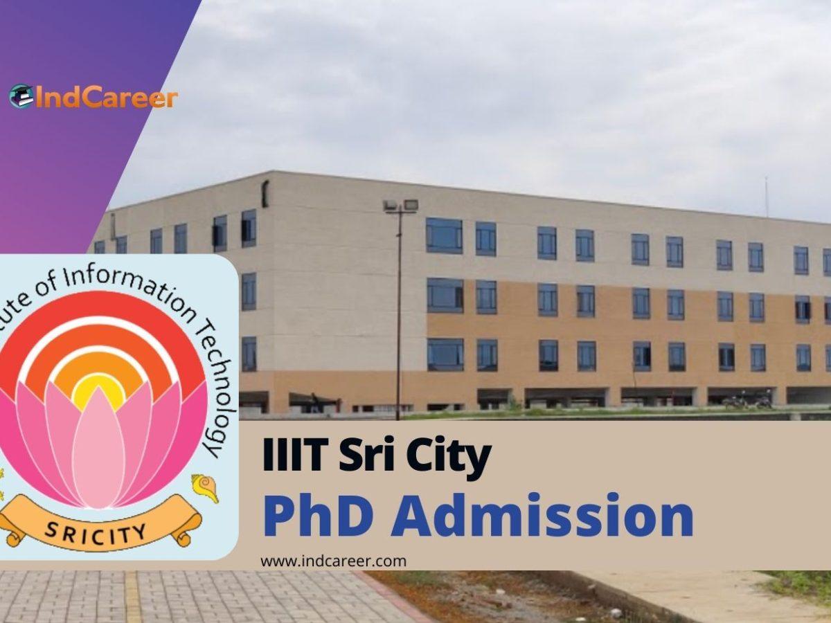 IIIT Sri City PhD Admission: Dates and Application Form