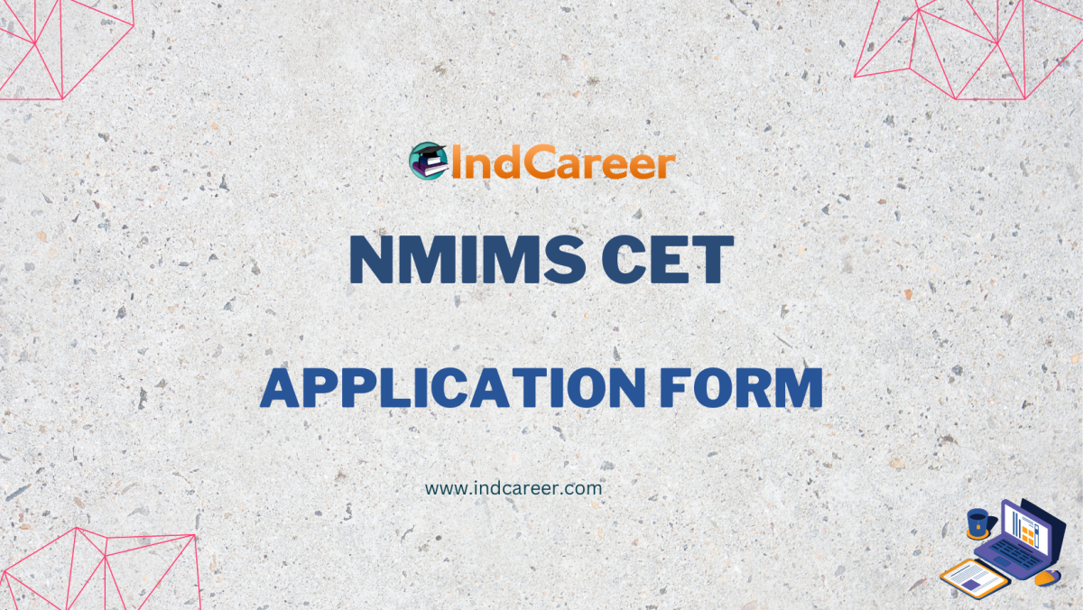 NMIMS CET Application Form