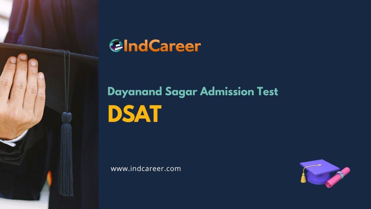 Dayanand Sagar Admission Test (DSAT)