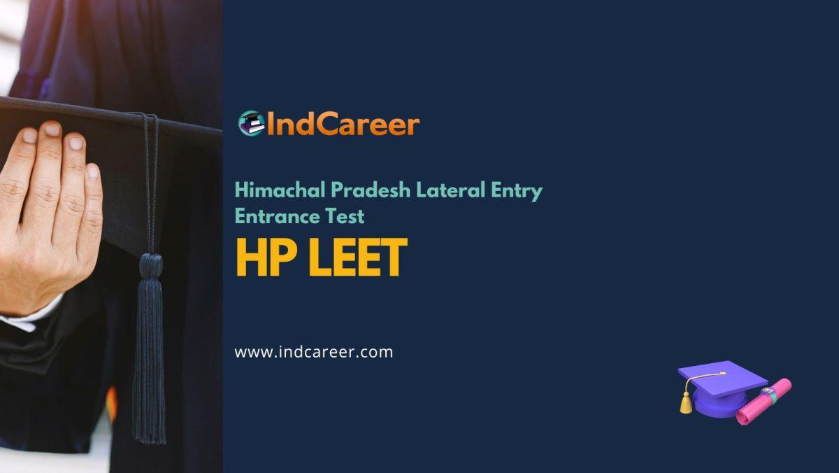 Himachal Pradesh Lateral Entry Entrance Test (HP LEET)