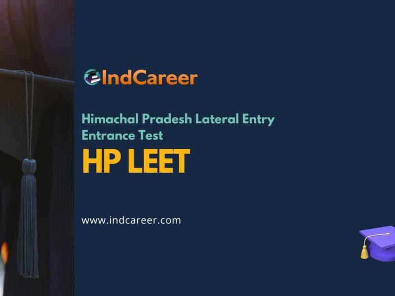Himachal Pradesh Lateral Entry Entrance Test (HP LEET)