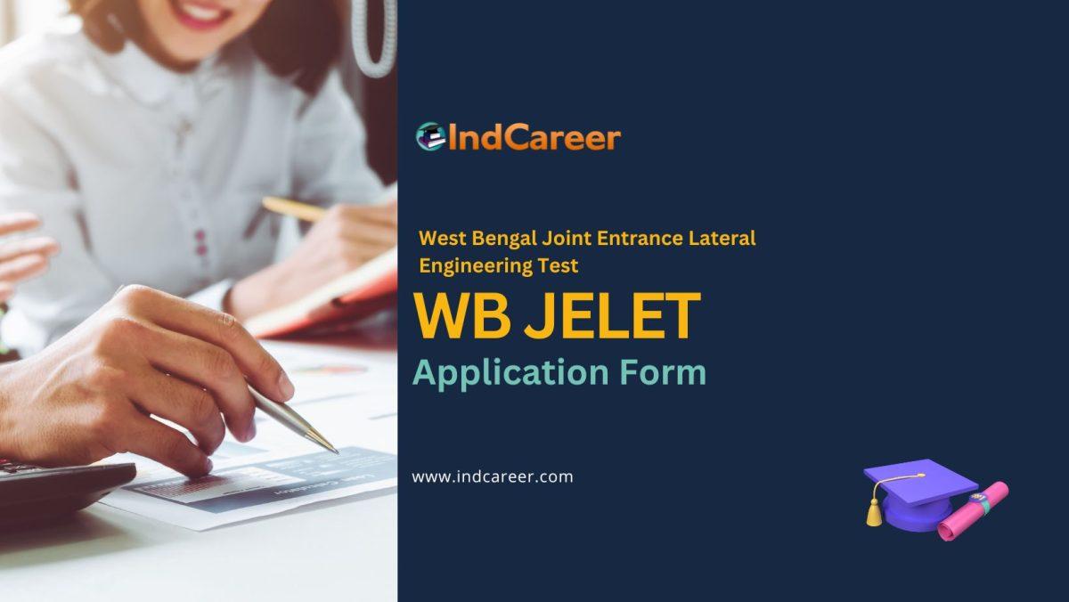 WB JELET Application Form: Release Date