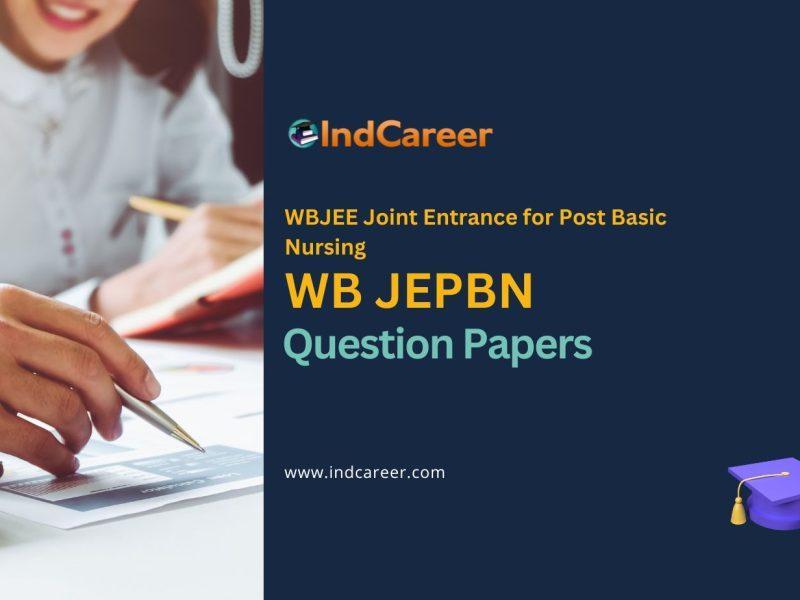 WBJEE JEPBN Previous Year Question Papers