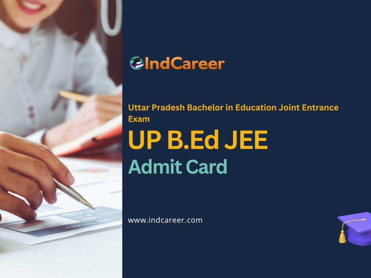 UP B.Ed JEE Admit Card