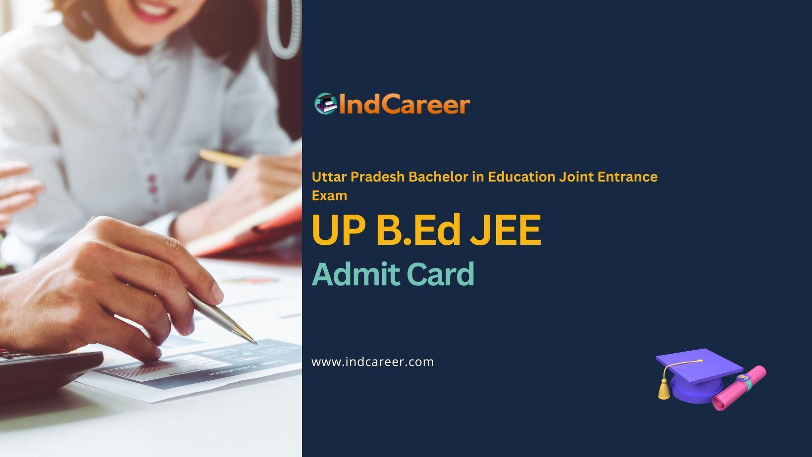 UP B.Ed JEE Admit Card