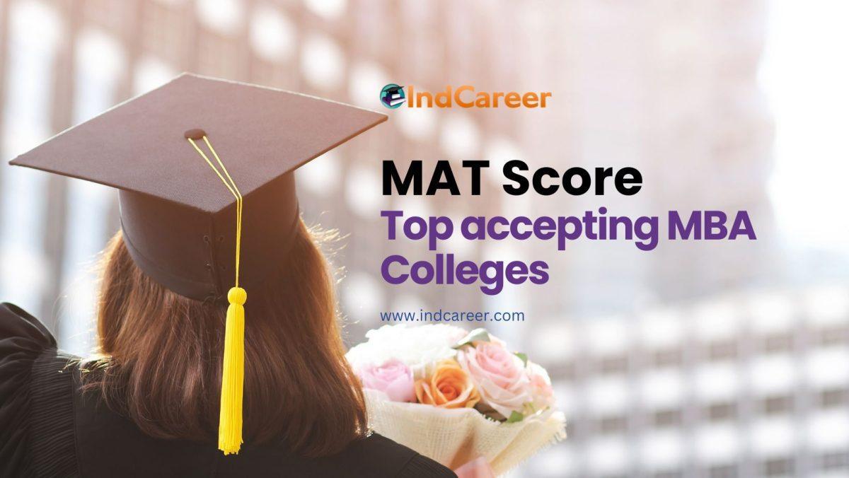 MAT Score: Top accepting MBA Colleges