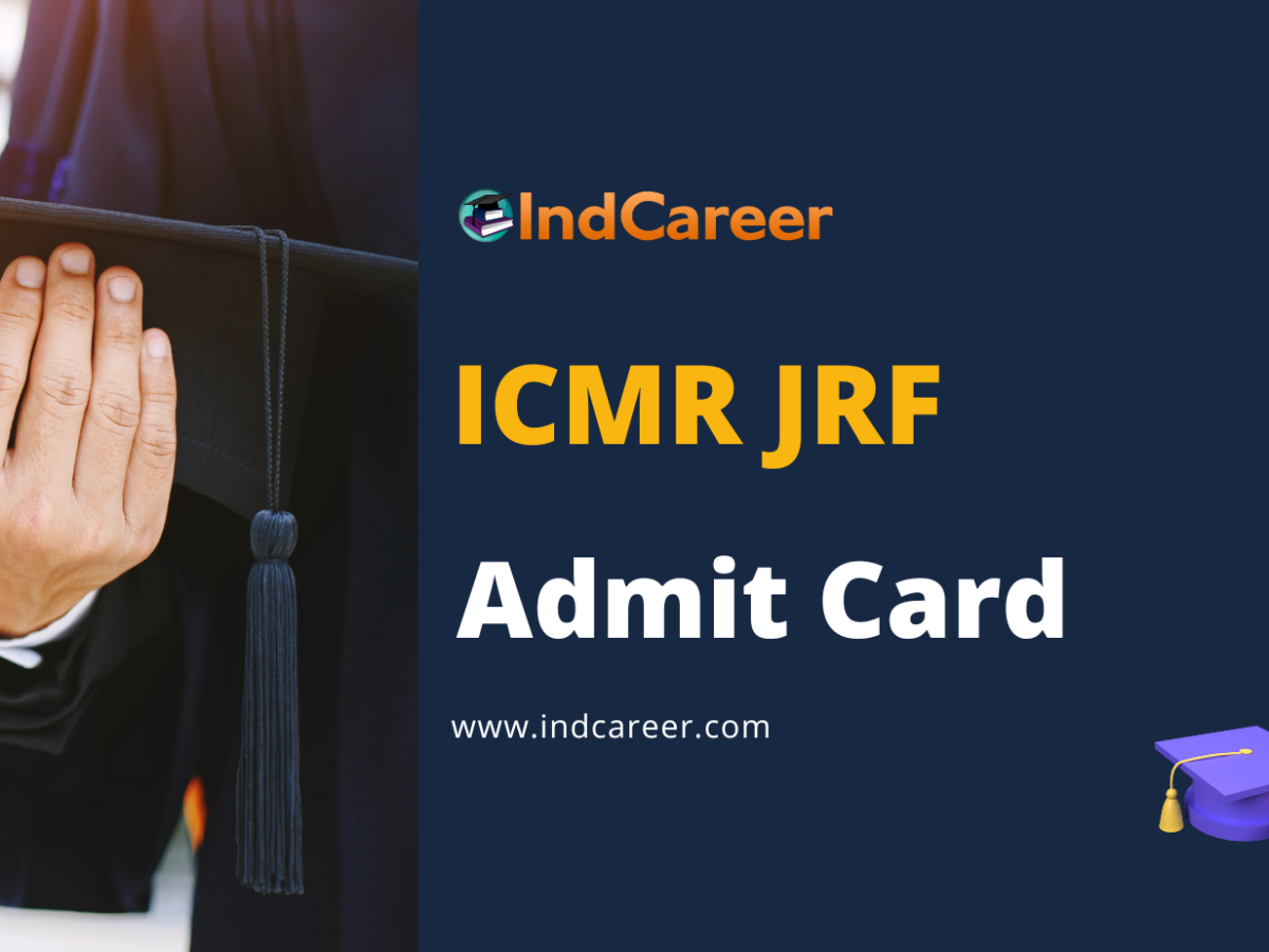 ICMR JRF Admit Card