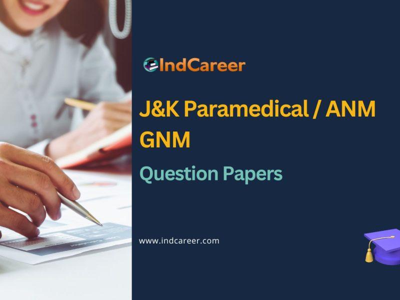 J&K Paramedical / ANM GNM Previous Year Question Papers