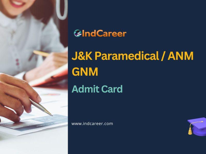 J&K Paramedical / ANM GNM Admit Card