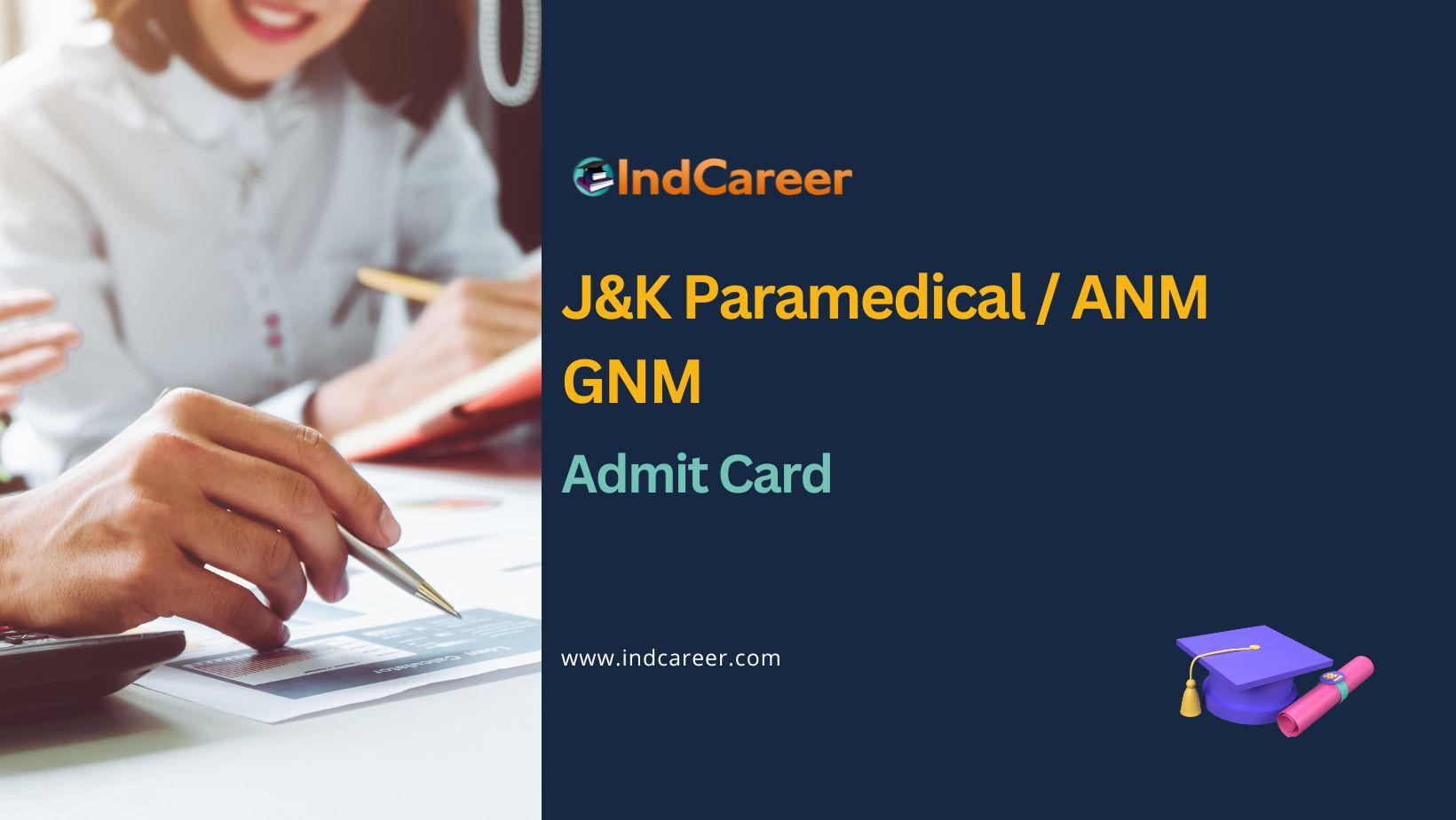 J&K Paramedical / ANM GNM Admit Card