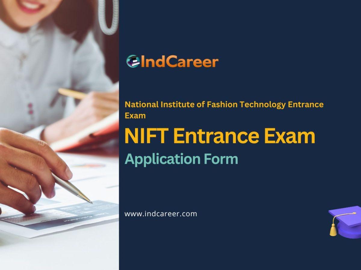 NIFT 2026 Application Form: Check @ nift.ac.in