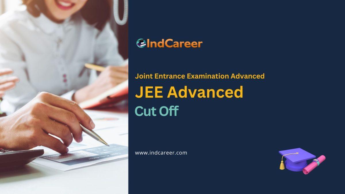 JEE Advanced Cut Off 2024 General, OBC, SC, ST, PWD IndCareer