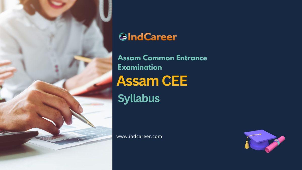 Assam CEE Syllabus