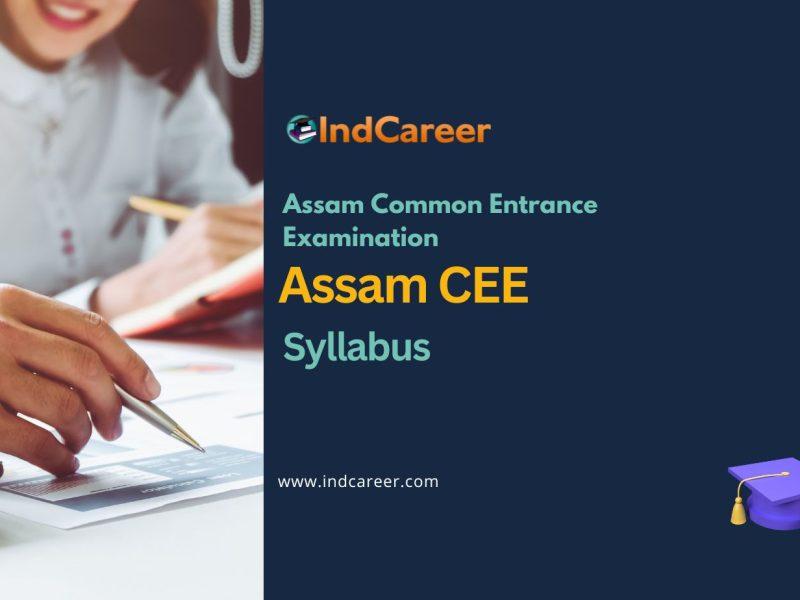 Assam CEE Syllabus