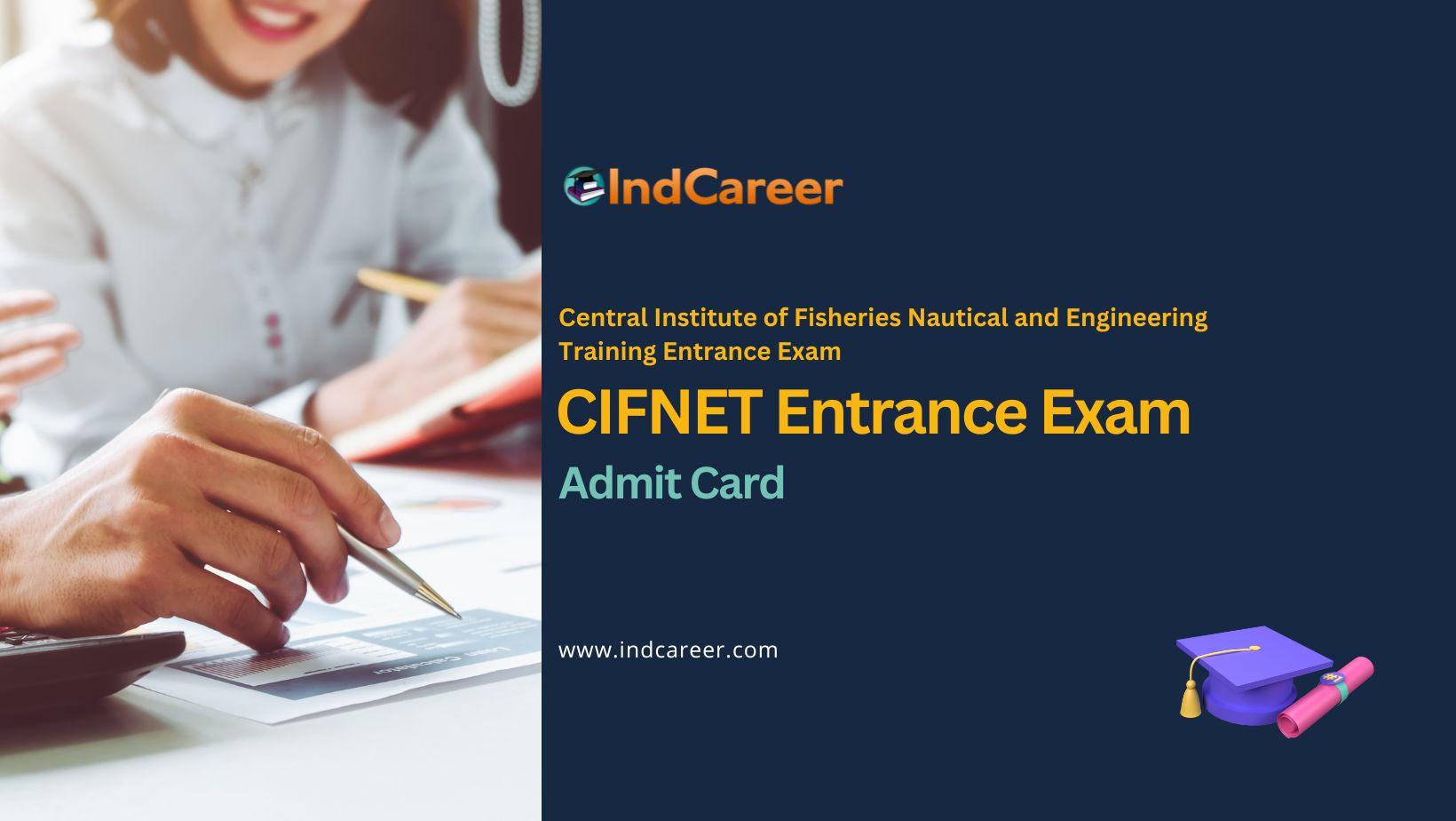 CIFNET Entrance Exam Admit Card