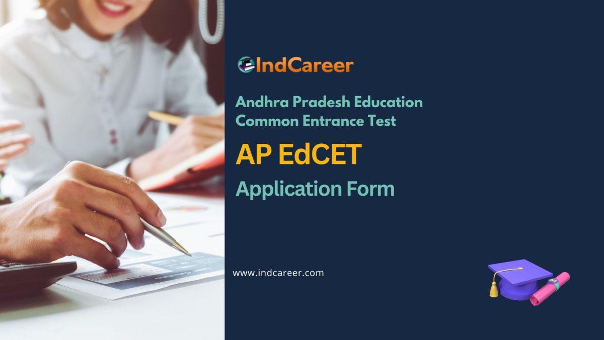 AP EdCET Application Form: Date, How to Apply