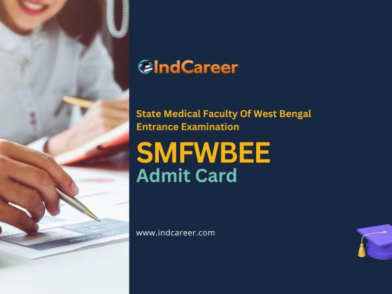 SMFWBEE Admit Card
