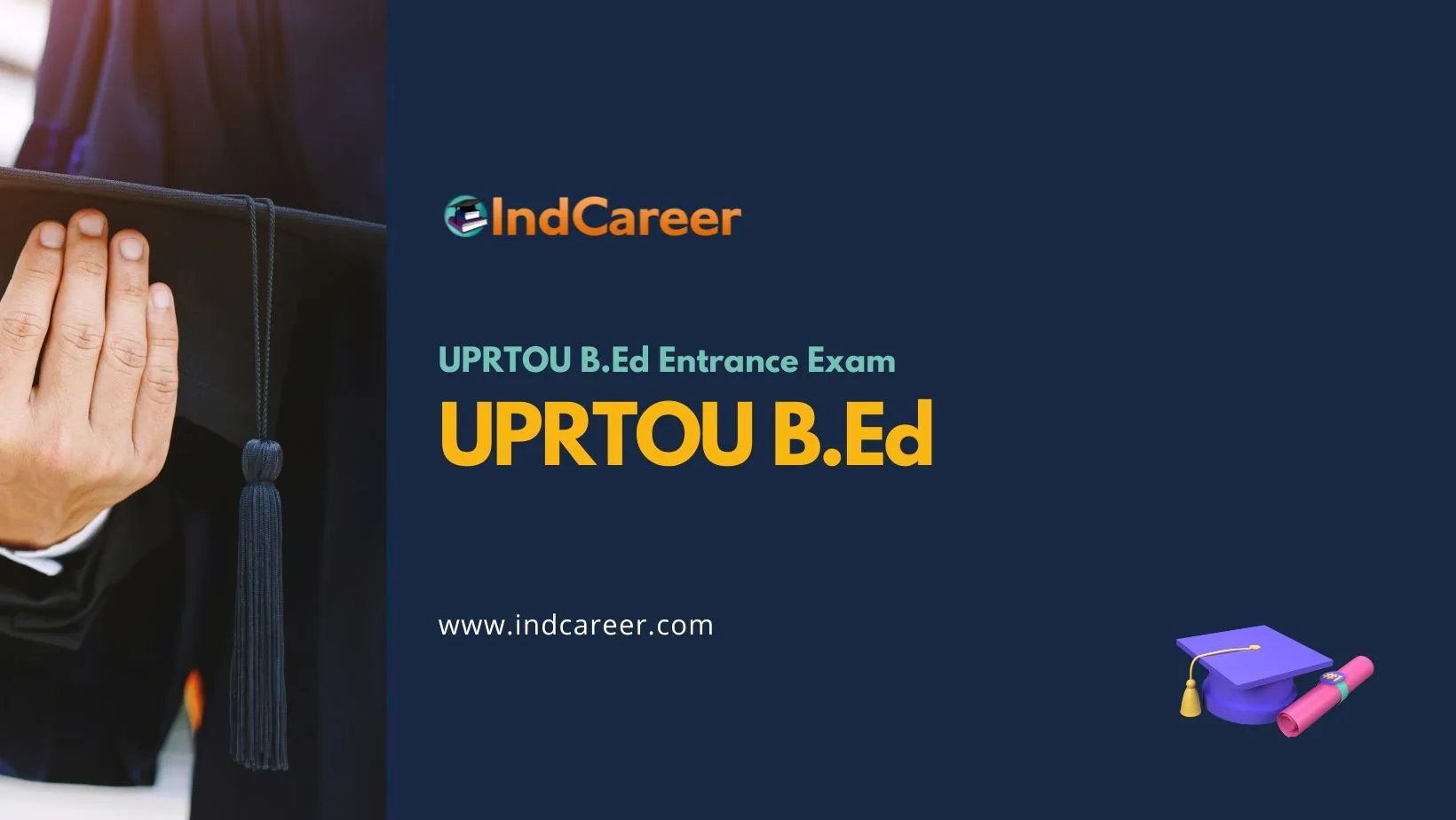 UPRTOU B.Ed: Exam Date, Syllabus