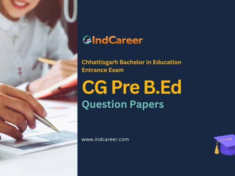 CG Pre B.Ed Previous Year Question Papers